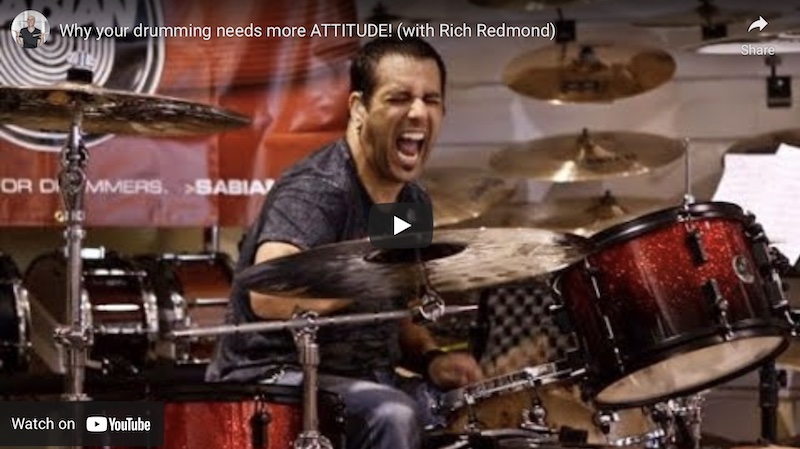 Why your drumming needs more ATTITUDE, with Rich Redmond